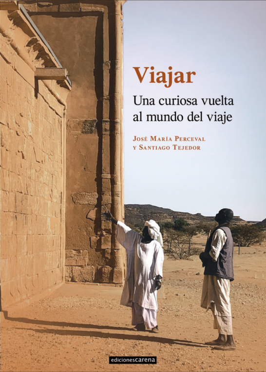 Portada del libro "Viajar. Una curiosa vuelta al mundo del viaje"